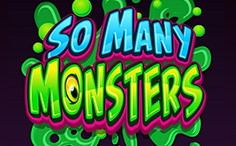 So Many Monsters