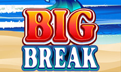 Big Break