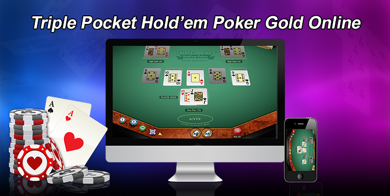 How to Play Triple Pocket Hold’em Poker Gold Online?