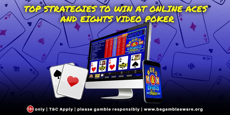 Top Strategies to Win at Online Aces and Eights Video Poker