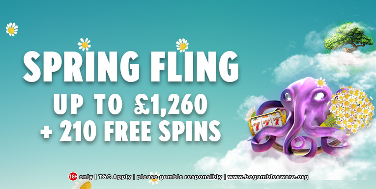 Spring Special Offer: Up To £1260 of Bonus Cash and 210 Free Spins!