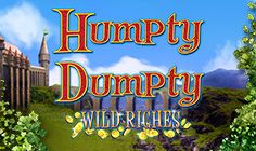 Humpty Dumpty Wild Riches