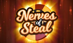 Nerves of Steal