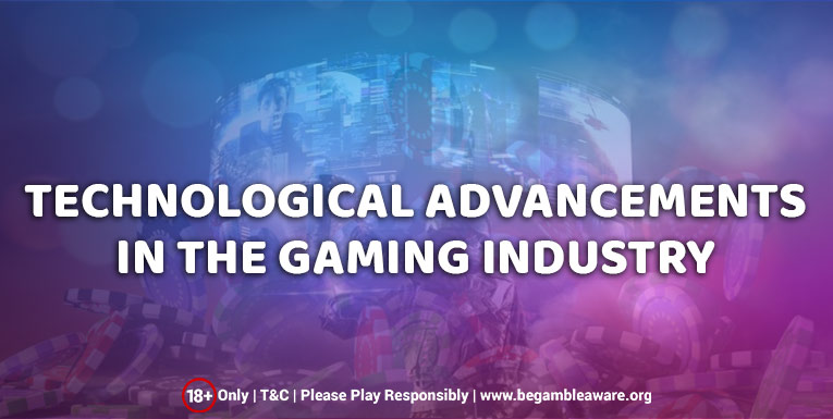 Technological Advancements in the Casino Heroes Gaming Industry