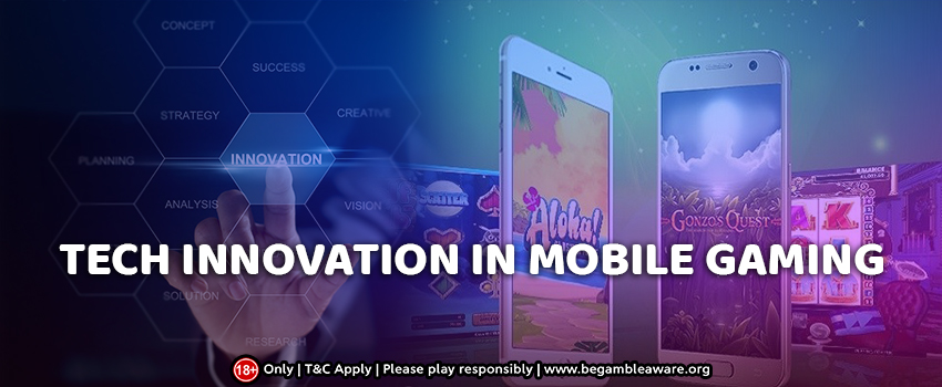 Top Tech Innovation in Mobile Gaming