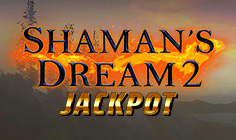 Shamans Dream 2 Jackpot