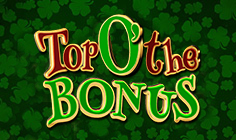 Top O’ The Bonus