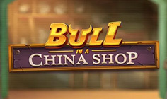 Bull in a China Shop