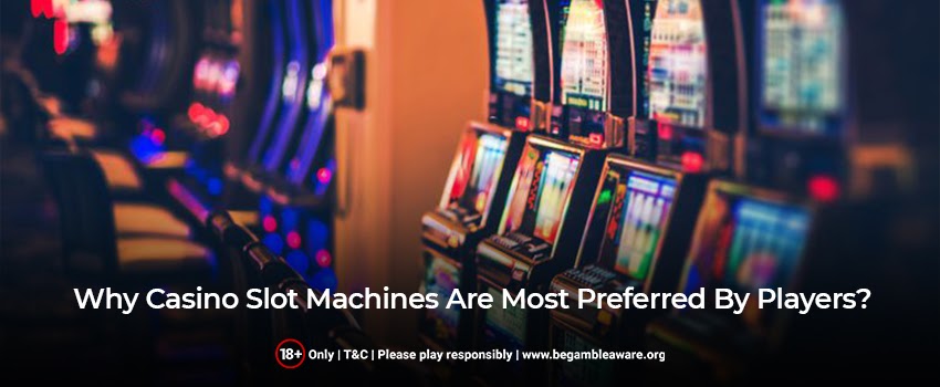 Top-ten-reasons-as-to-why-casino-slot-machines-are-most-preferred-by-players