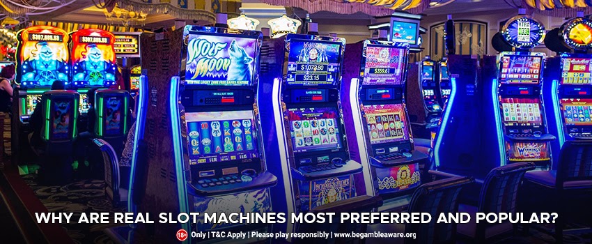 Why-are-real-slot-machines-most-preferred-and-popular
