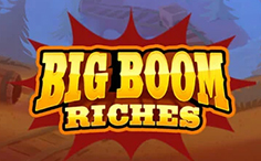 Big Boom Riches