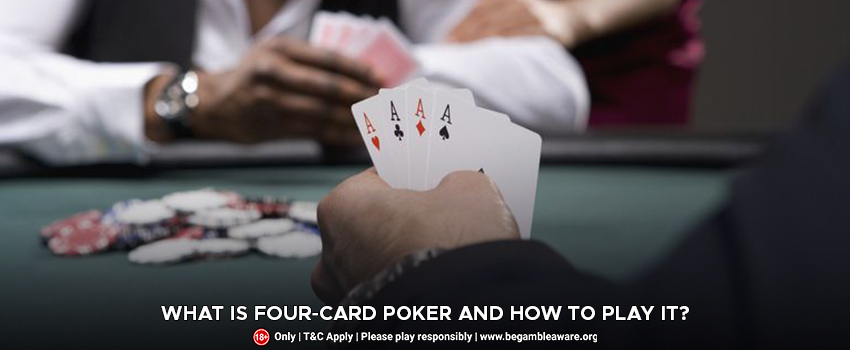 What Is Four-Card Poker and How to Play It?
