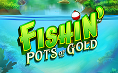 Fishing Pots of Gold