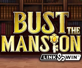 Bust The Mansion