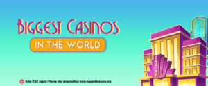BIGGES-CASINOS-IN-THE-WORLD