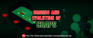 Origins-and-Evolution-of-Craps