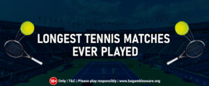 Longest-Tennis-Matches-Ever-Played