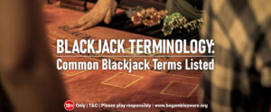 Blackjack-Terminology-Common-Blackjack-Terms-Listed