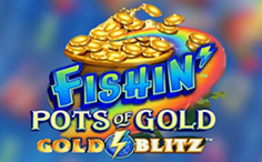 Fishin’ Pots of Gold Gold Blitz