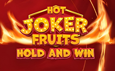 Hot Joker Fruits Hold & Win