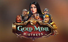 Gold Mine Mistress