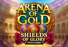 Arena of Gold Shields of Glory Power Combo