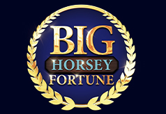 Big Horsey Fortune