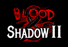 Blood & Shadow 2