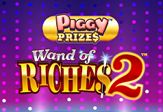 Piggy Prizes  Wand of Riches 2