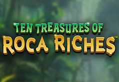 Ten Treasures of Roca Riches