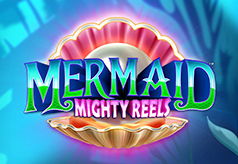 Mermaid Mighty Reels